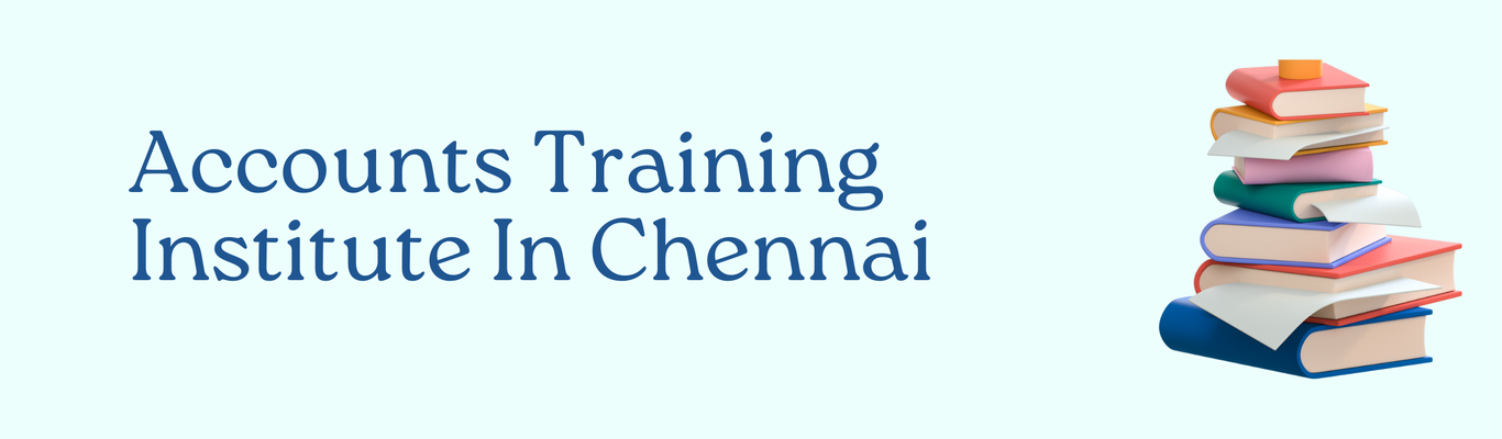 Accounts Training Institute In Chennai